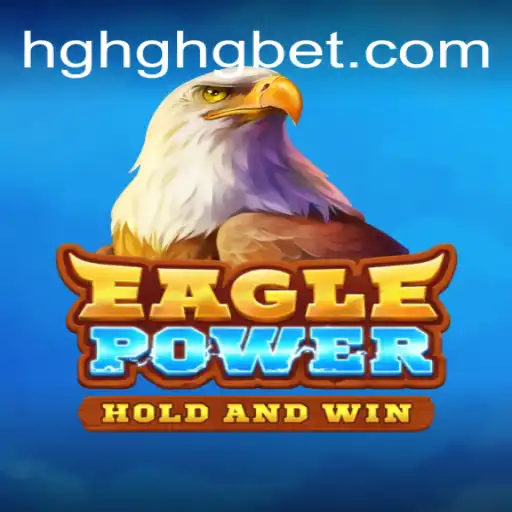 EaglePower: Soar to New Heights with HGHGBET.com Oficial Slots Brasil #1