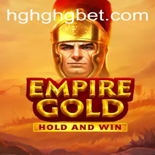 Exploring EmpireGold: A Revolutionary Game Experience with HGHGBET.com Official Slots Brasil #1
