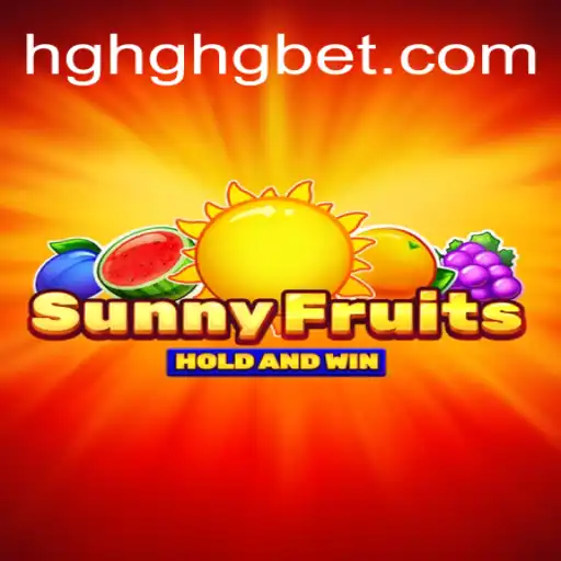Exploring SunnyFruits: A Bright Addition to HGHGBET.com Oficial Slots Brasil #1